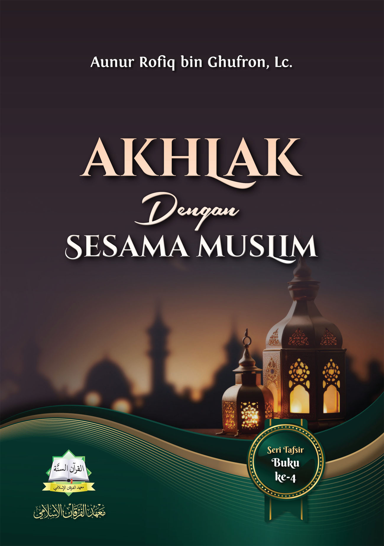 Akhlak Dengan Sesama Muslim