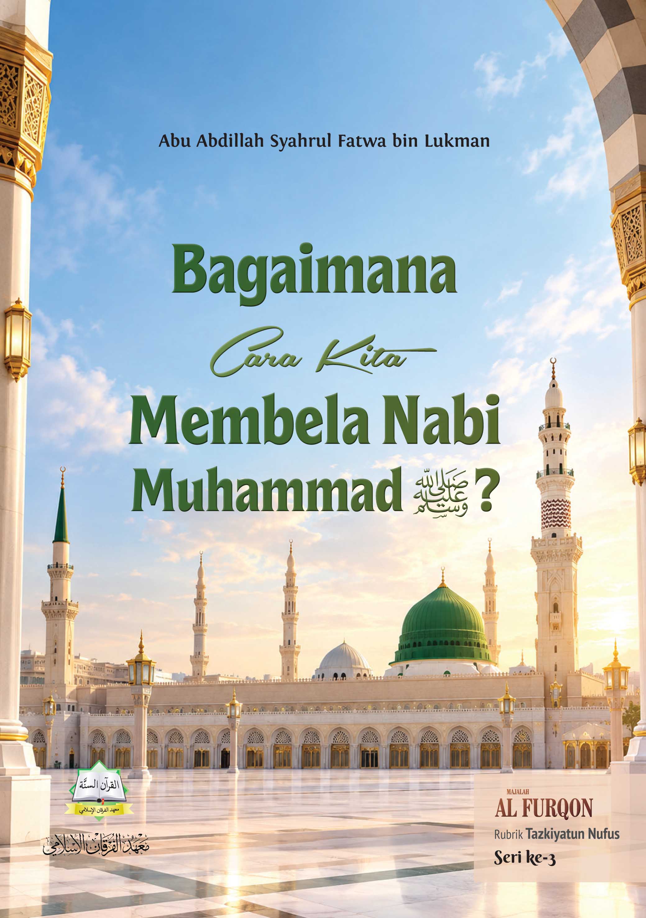 Bagaimana Cara Kita Membela Nabi Muhammad