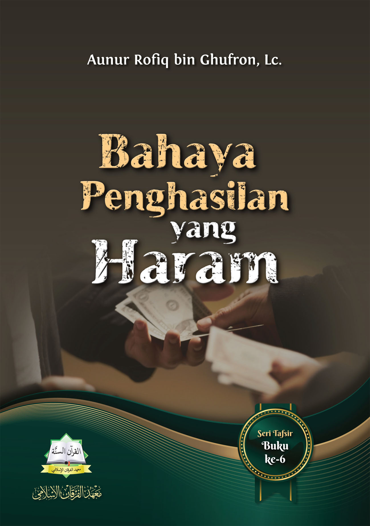 Bahaya Penghasilan yang Haram