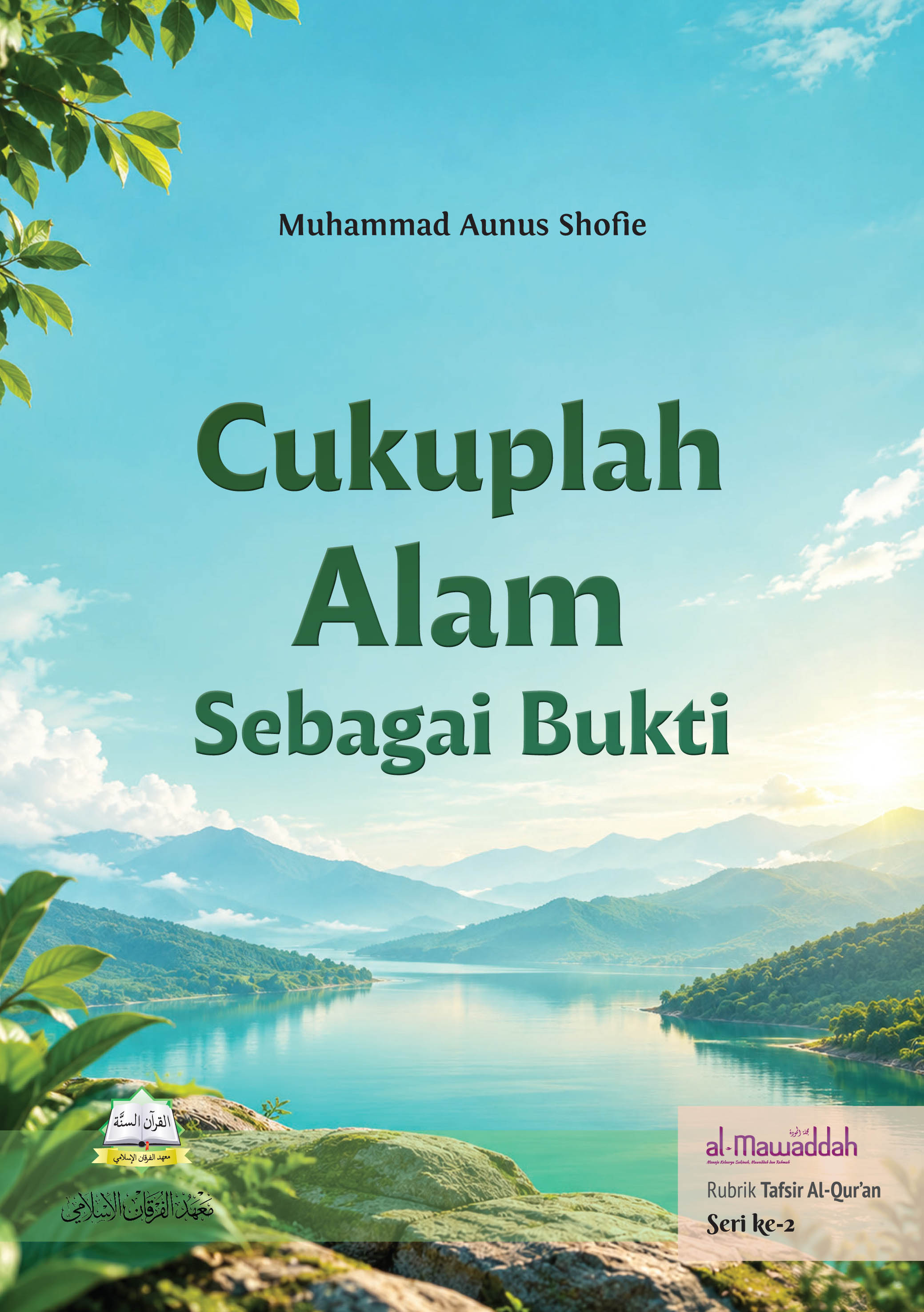 Cukuplah Alam Sebagai Bukti 
