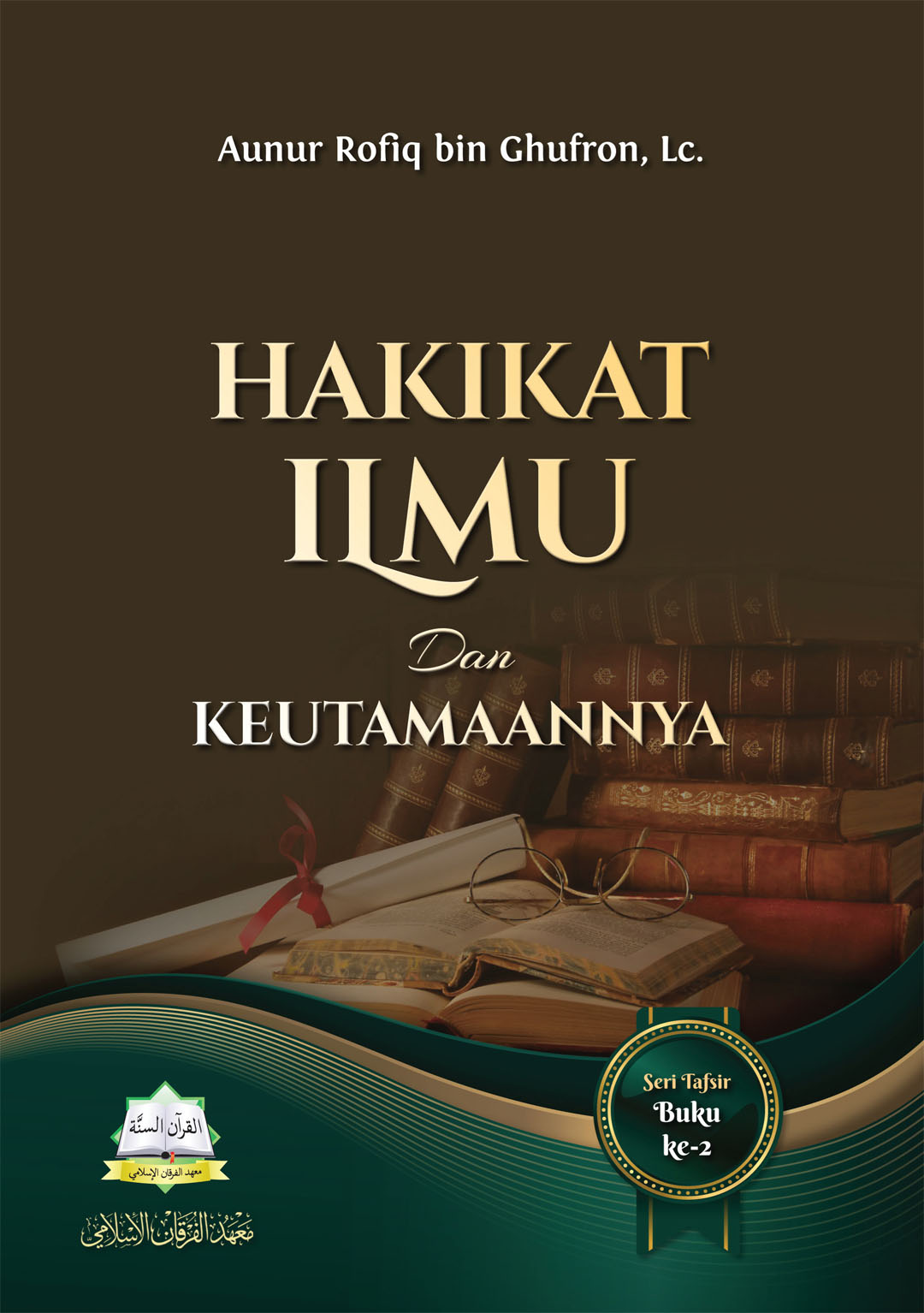 Hakikat Ilmu dan Keutamaannya