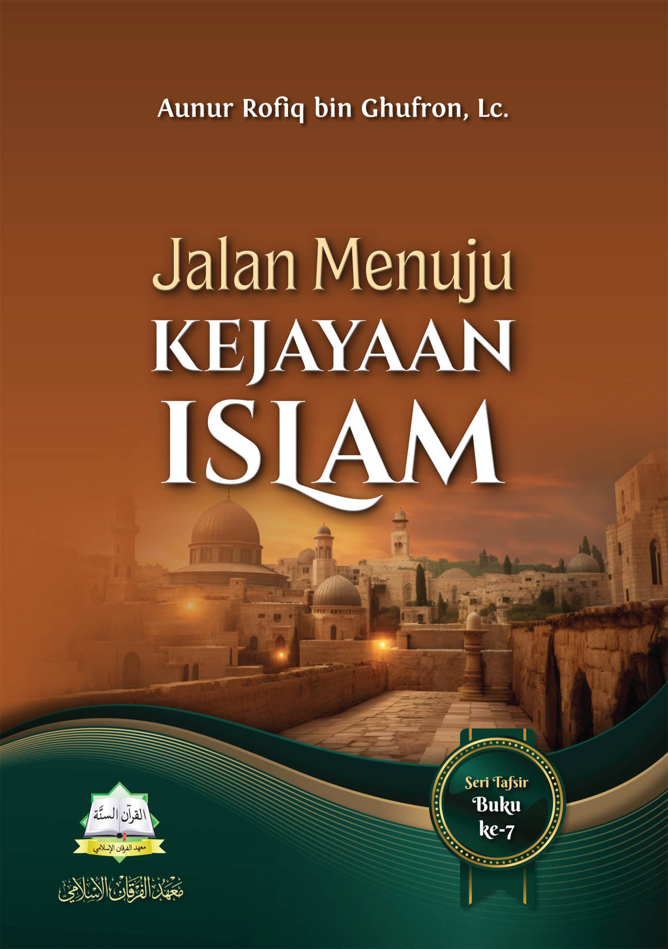 Jalan Menuju Kejayaan Islam