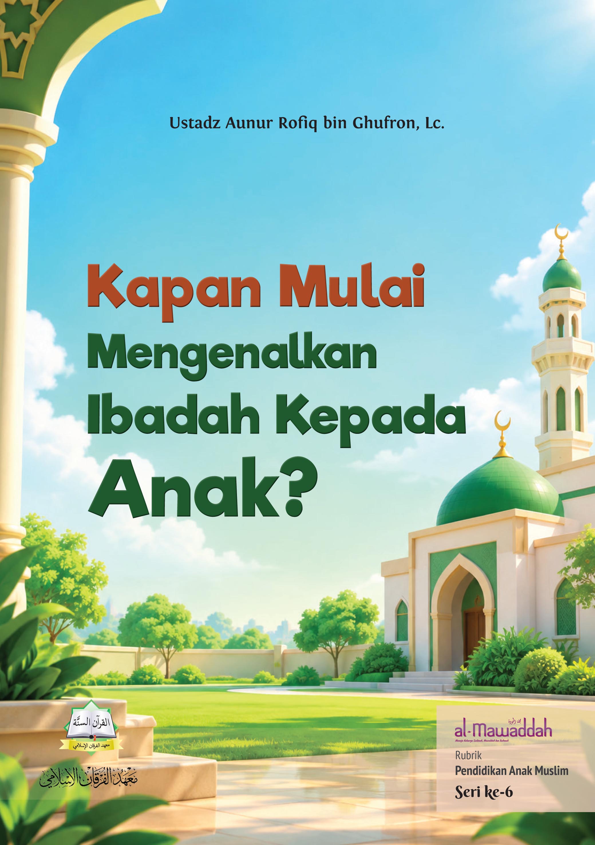 Kapan Mulai Mengenalkan Ibadah Kepada Allah