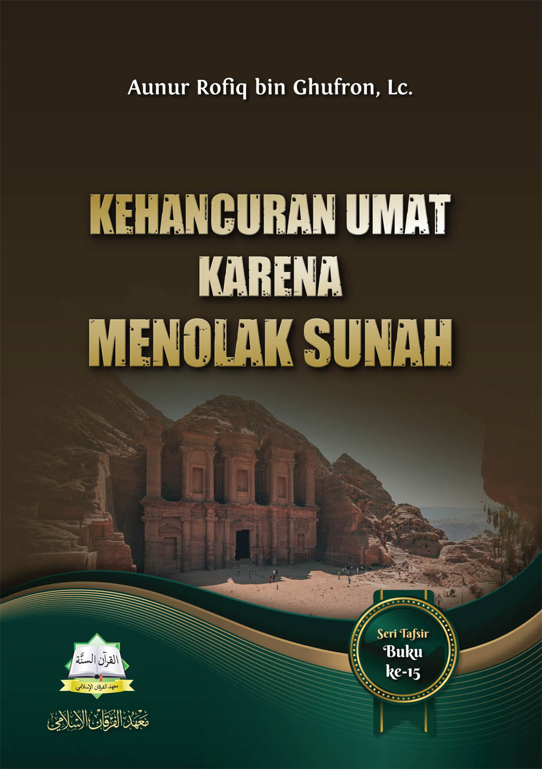 Kehancuran Umat Karena Menolak Sunnah