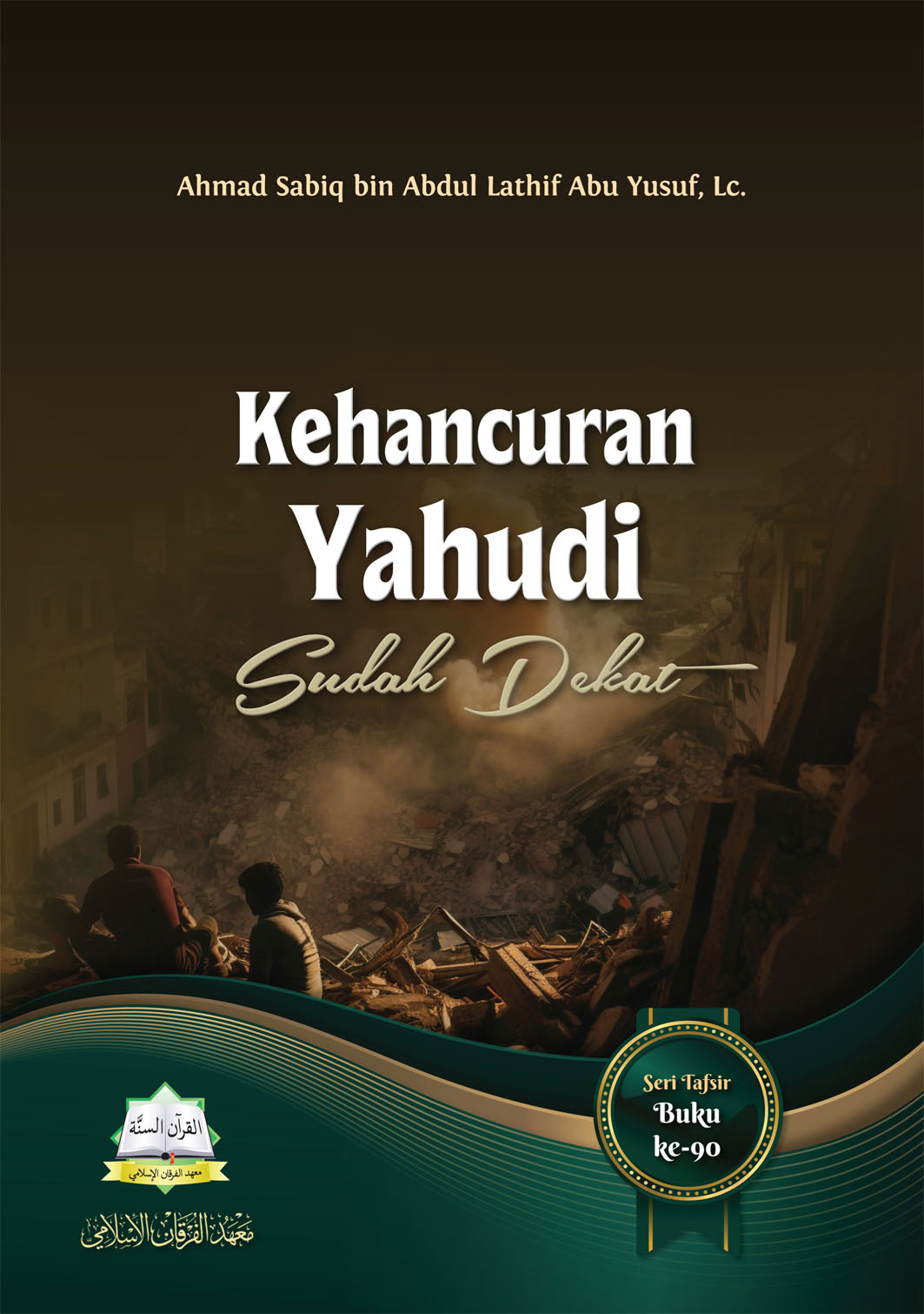 Kehancuran Yahudi Sudah Dekat