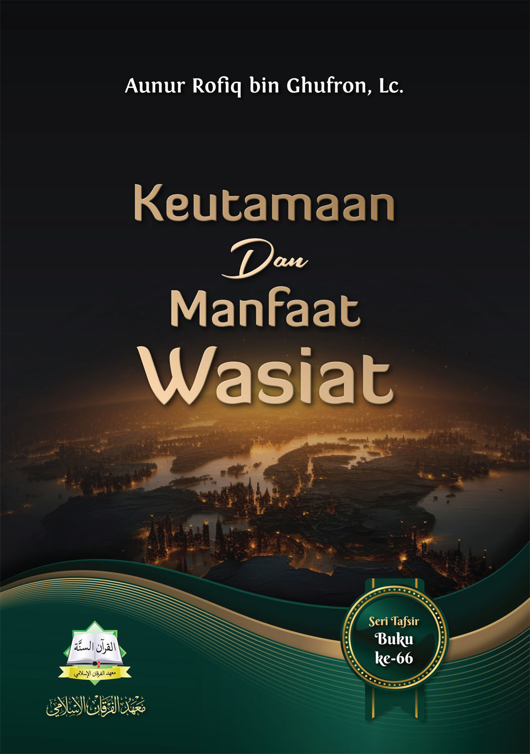 Keutamaan dan Manfaat Wasiat
