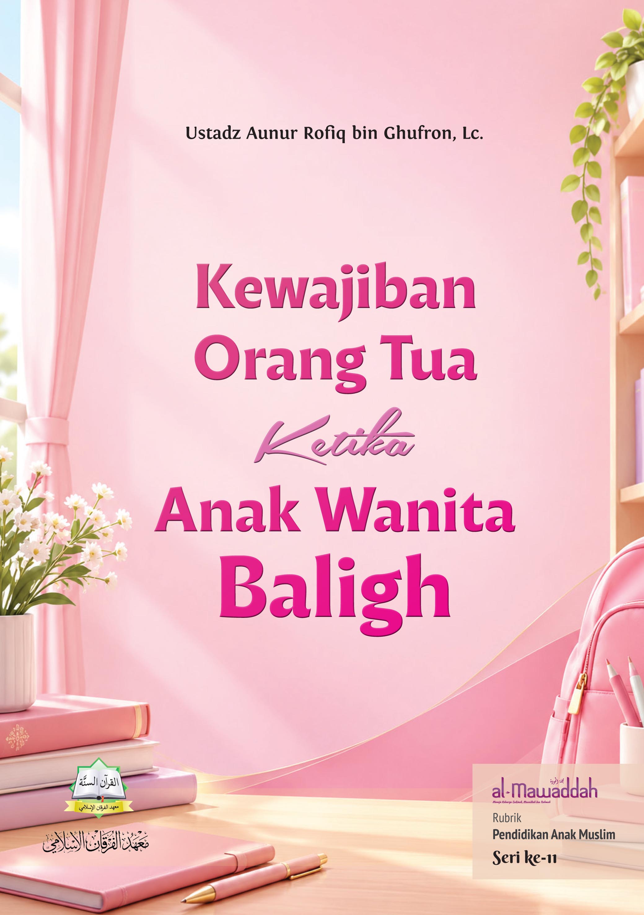 Kewajiban Orang Tua Ketika Anak Wanita Baligh