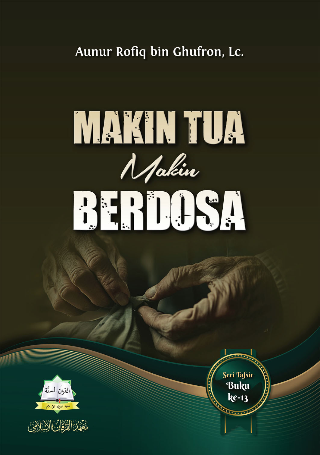 Makin Tua Makin Berdosa