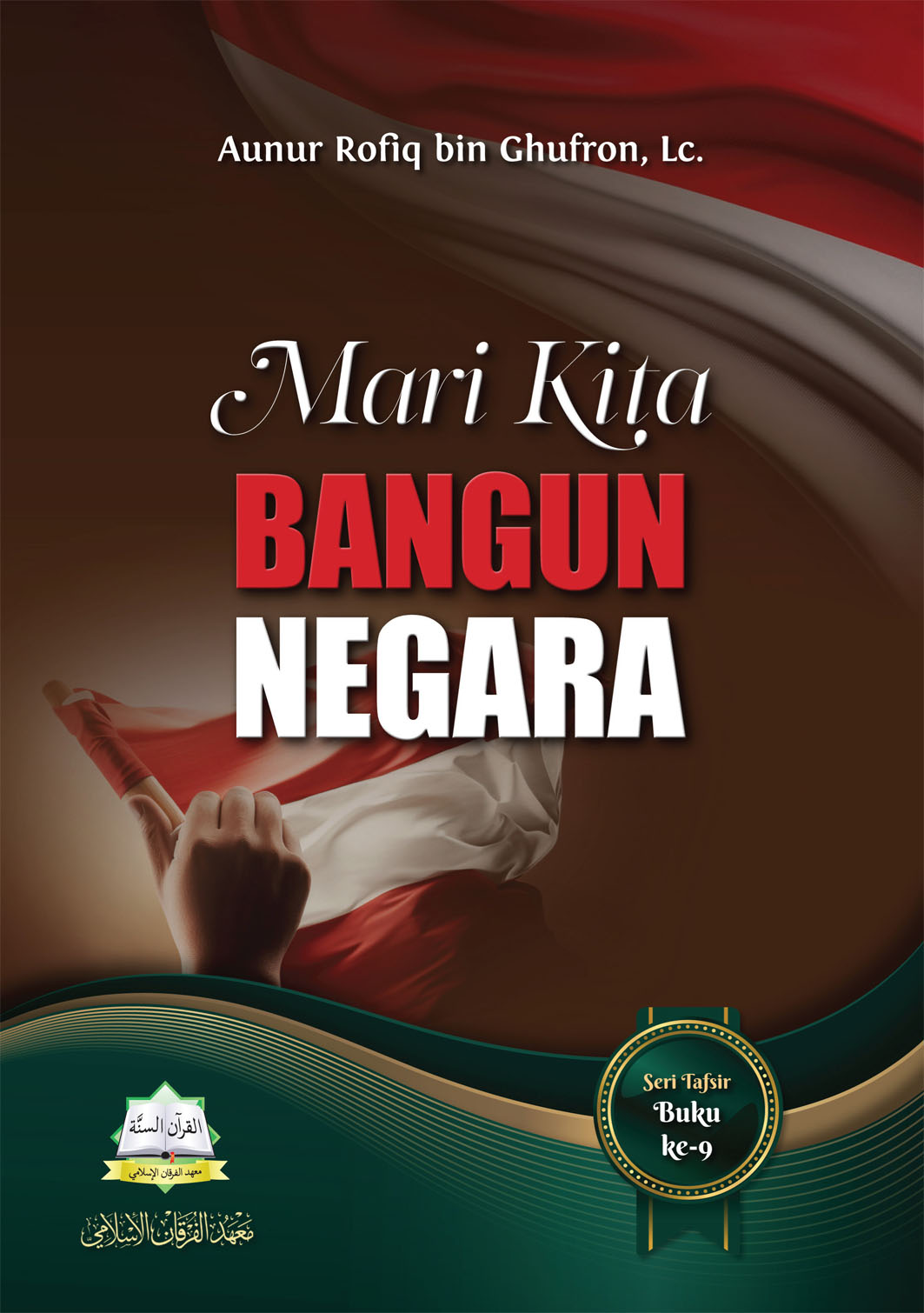 Mari Kita Bangun Negara