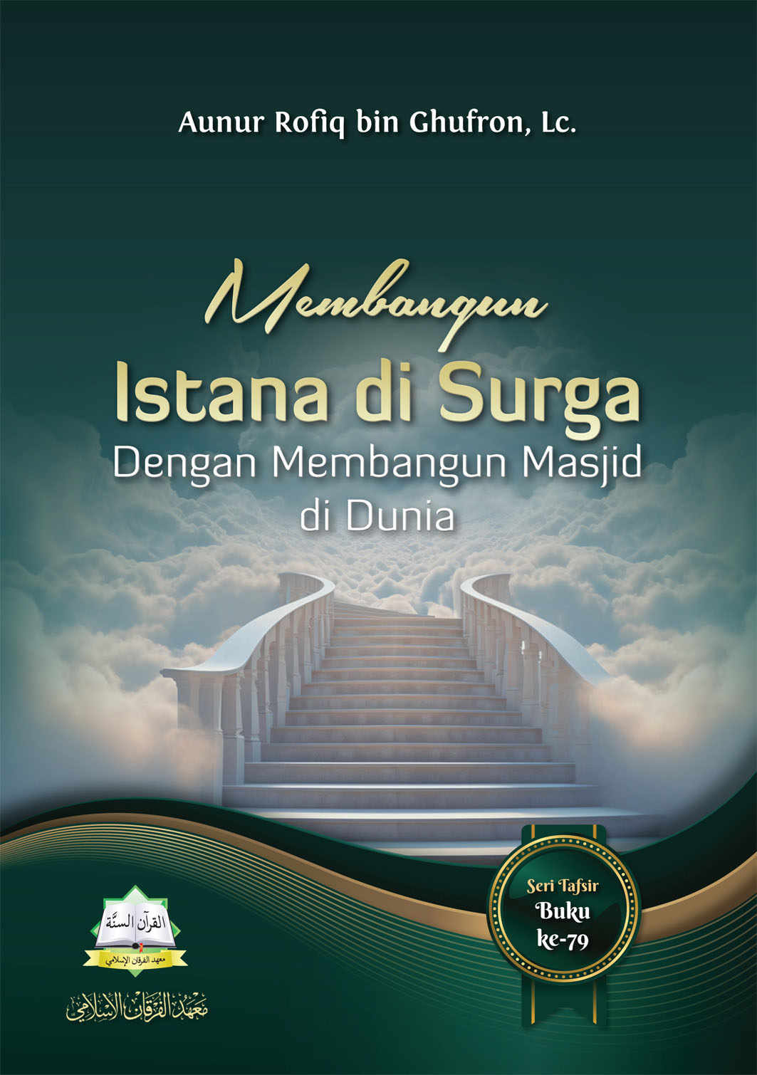 Membangun Istana di Surga dengan Membangun Masjid di Dunia