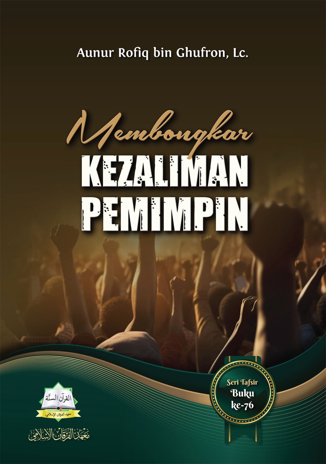 Membongkar Kezaliman Pemimpin