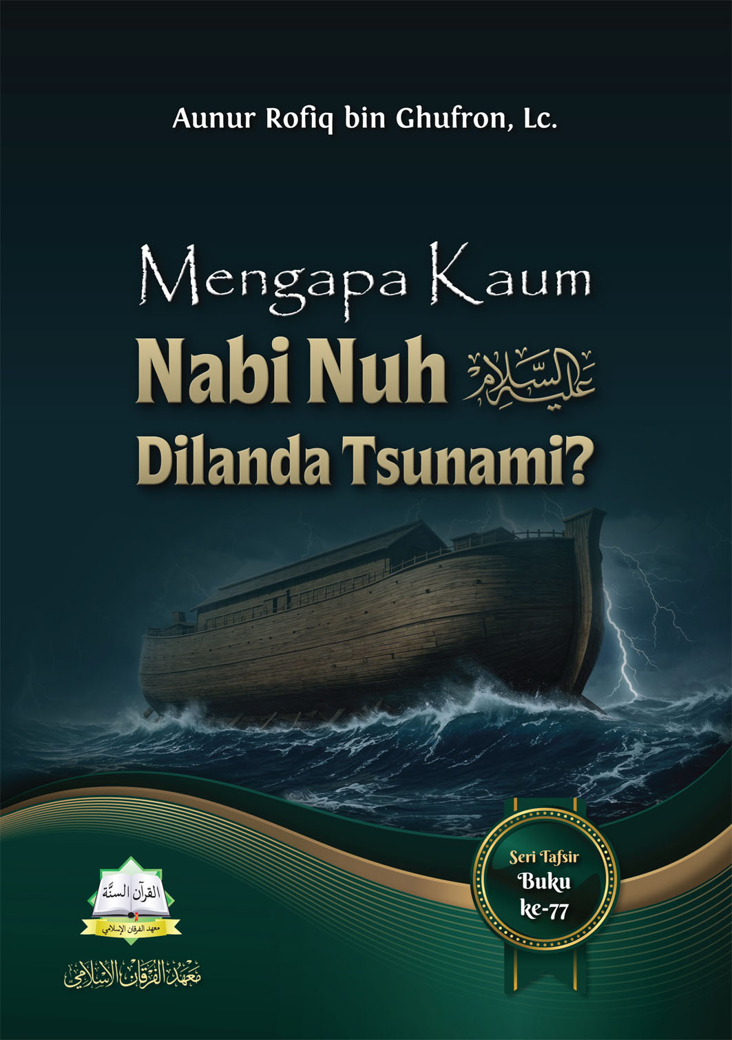 Mengapa Kaum Nabi Nuh Dilanda Tsunami?