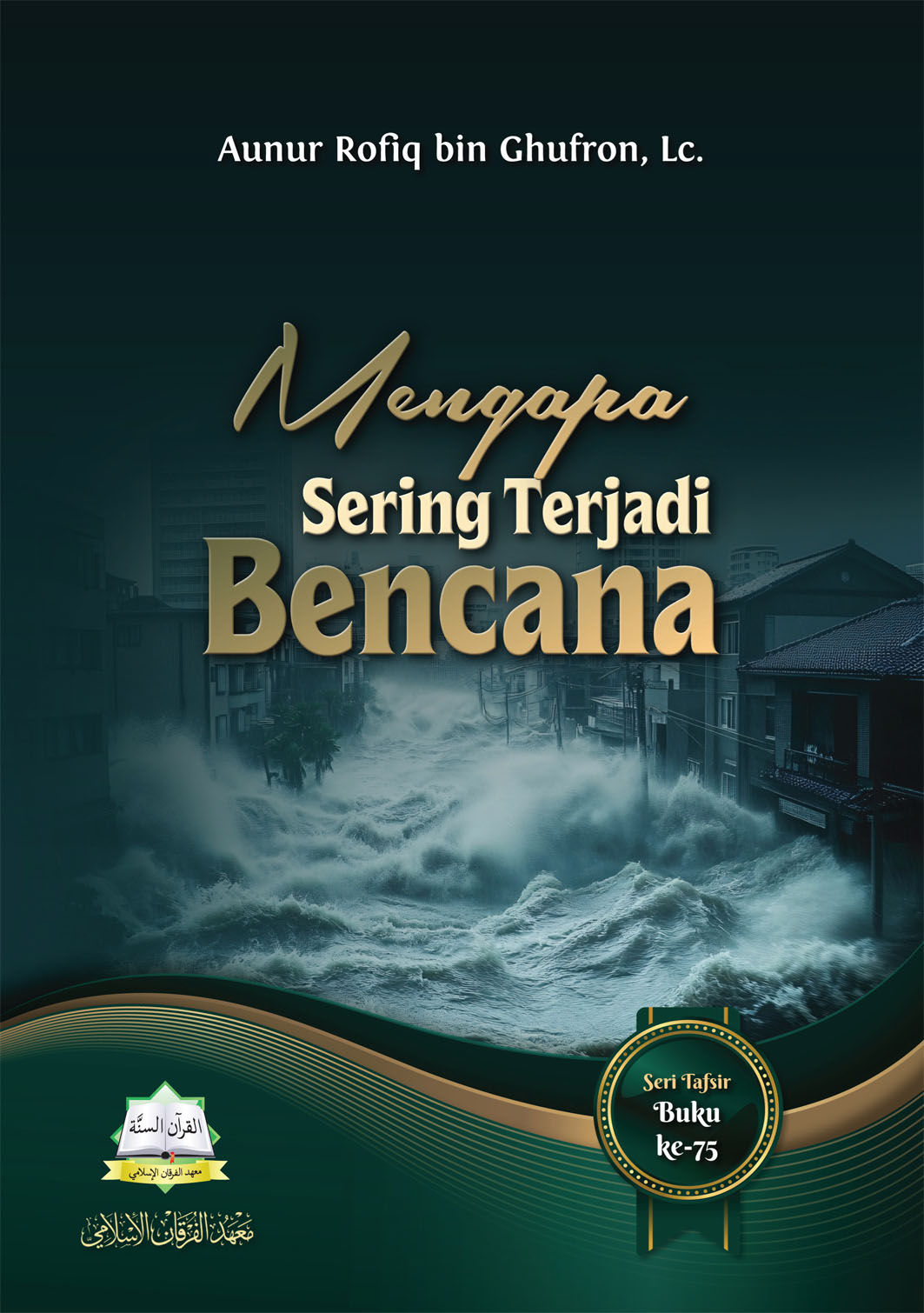 Mengapa Sering Terjadi Bencana