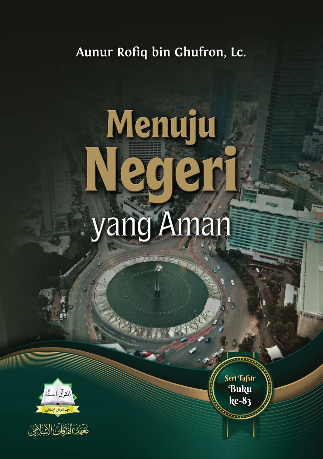 Menuju Negeri yang Aman