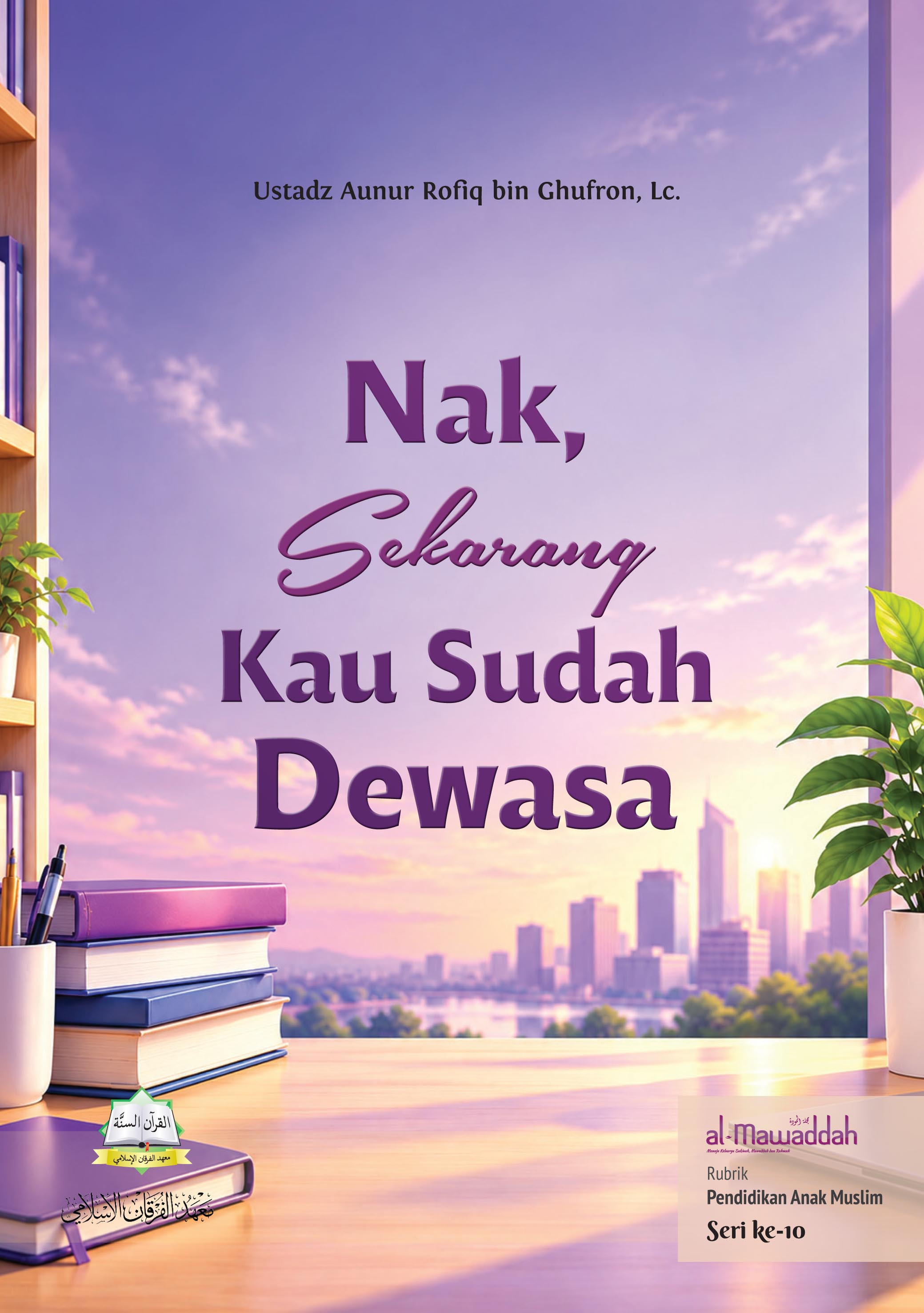 Nak, Sekarang Kau Sudah Dewasa
