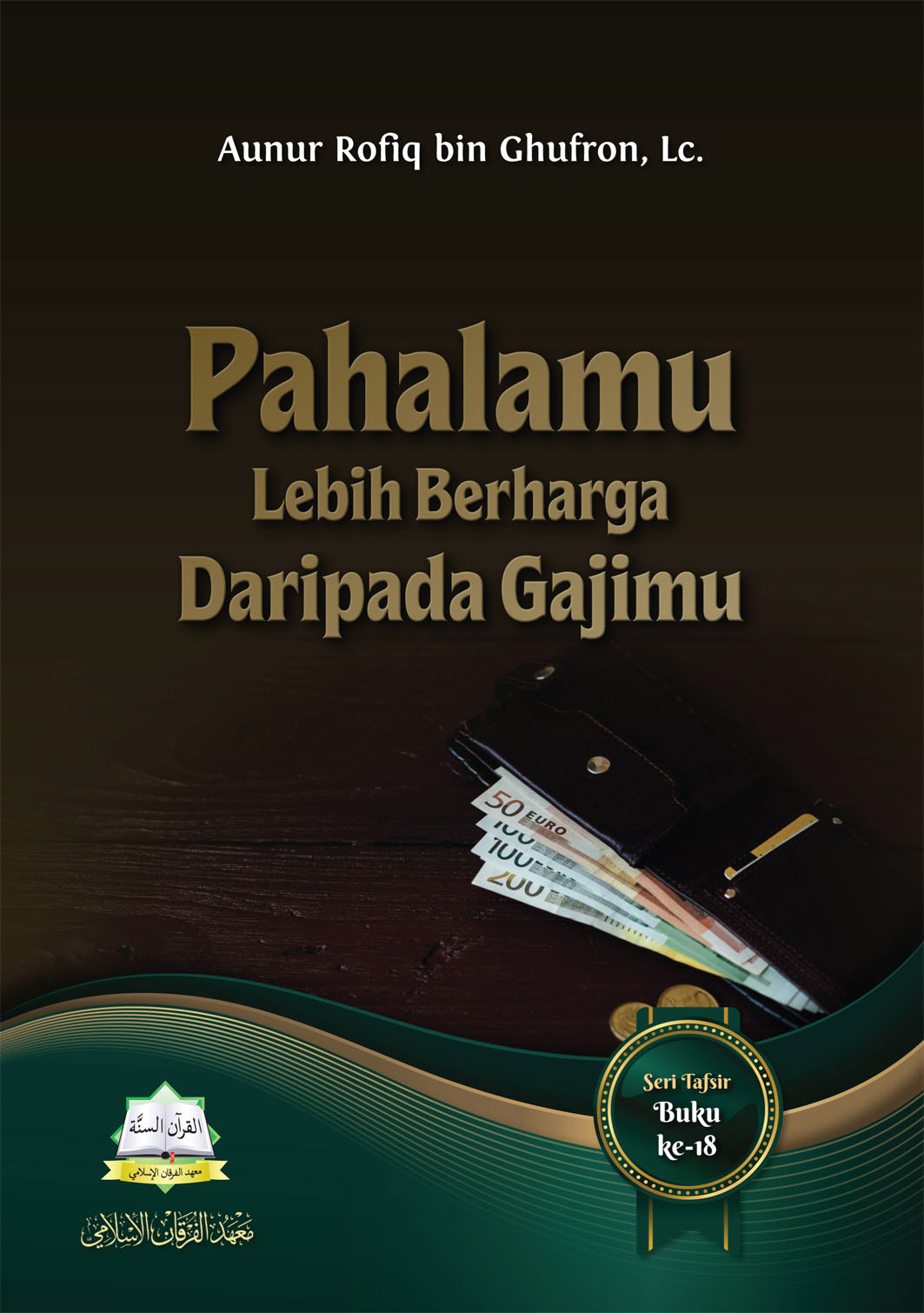 Pahalamu Lebih Berharga Daripada Gajimu