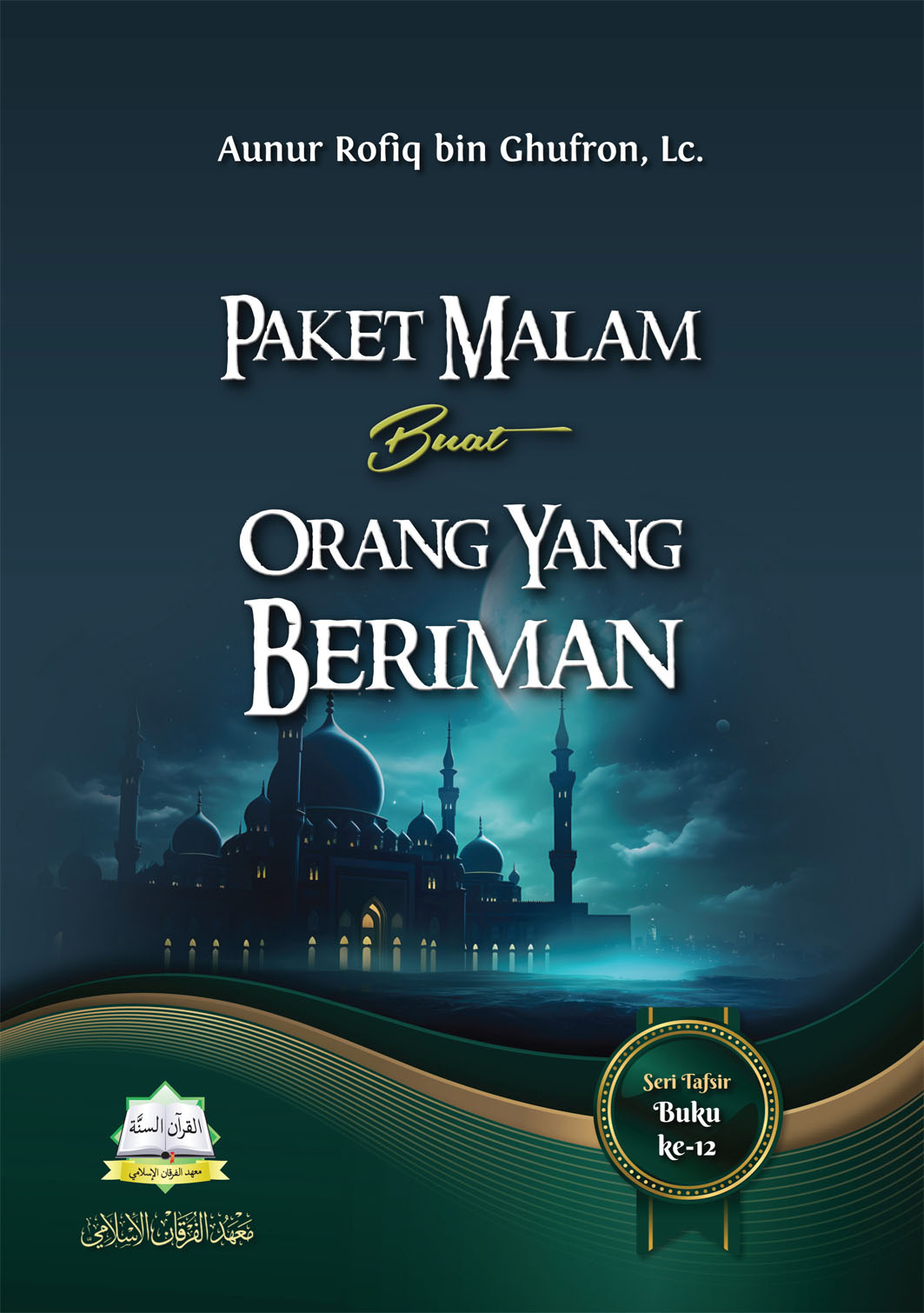 Paket Malam Buat Orang yang Beriman