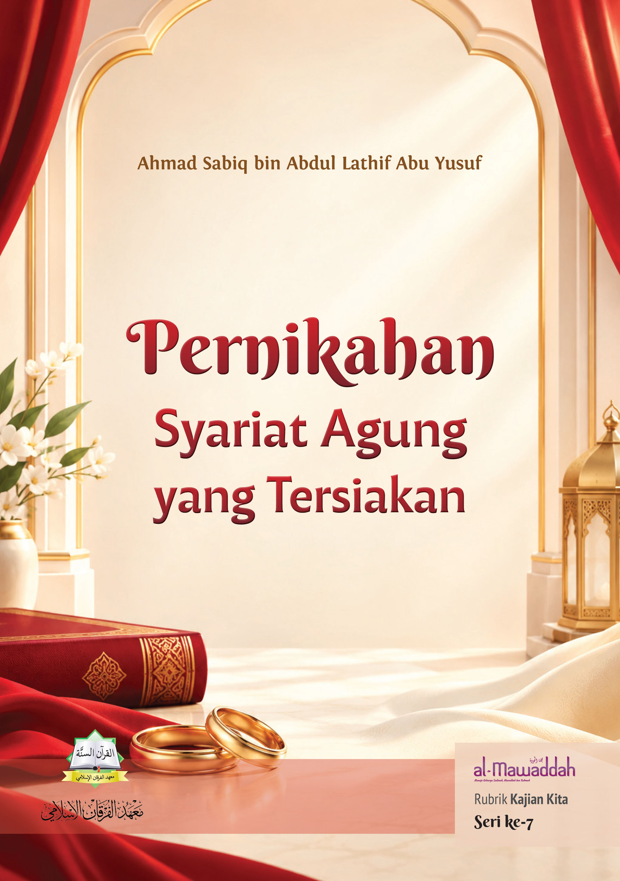 Pernikahan, Syariat Agung yang Tersiakan