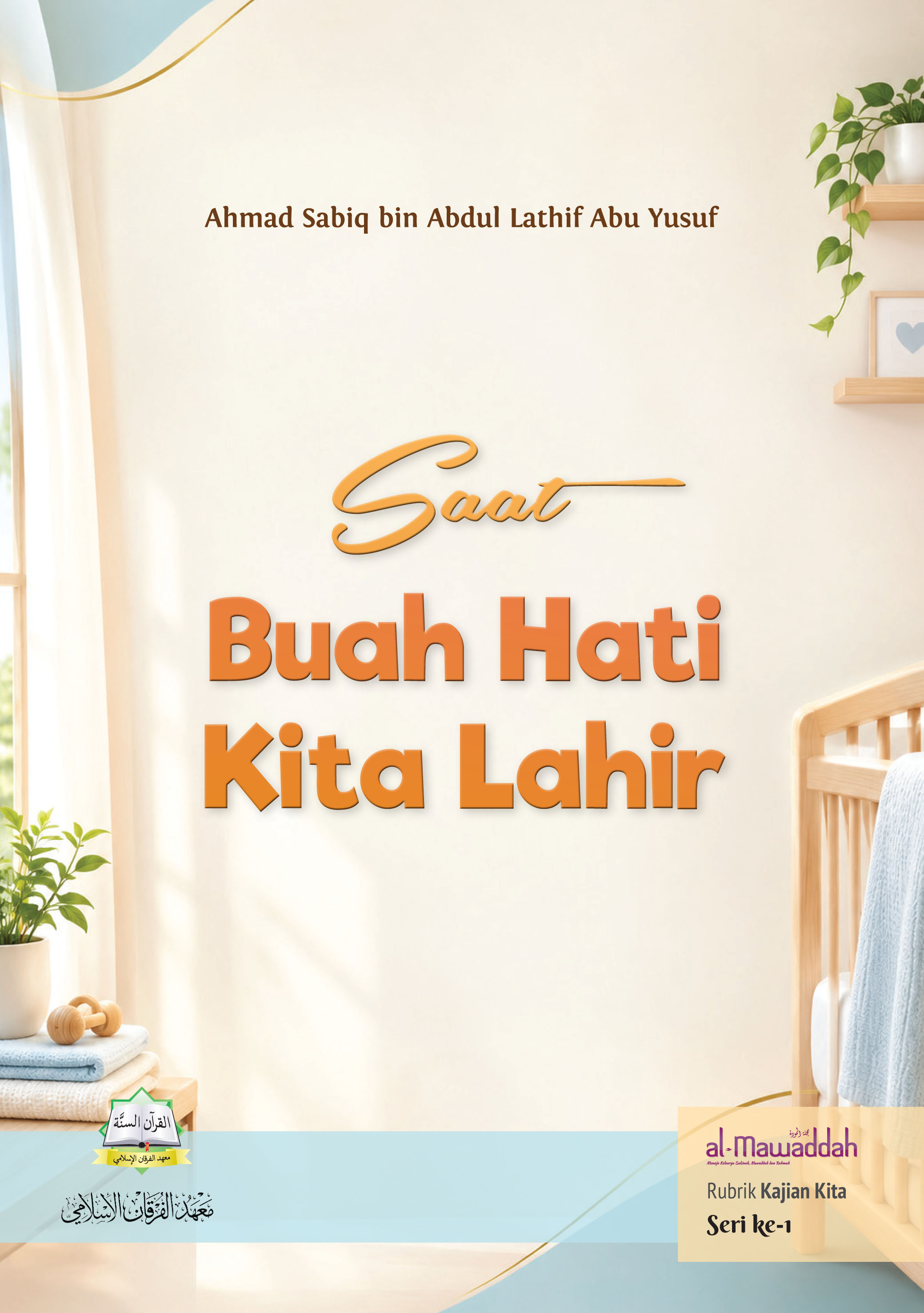 Saat Buah Hati Kita Lahir 