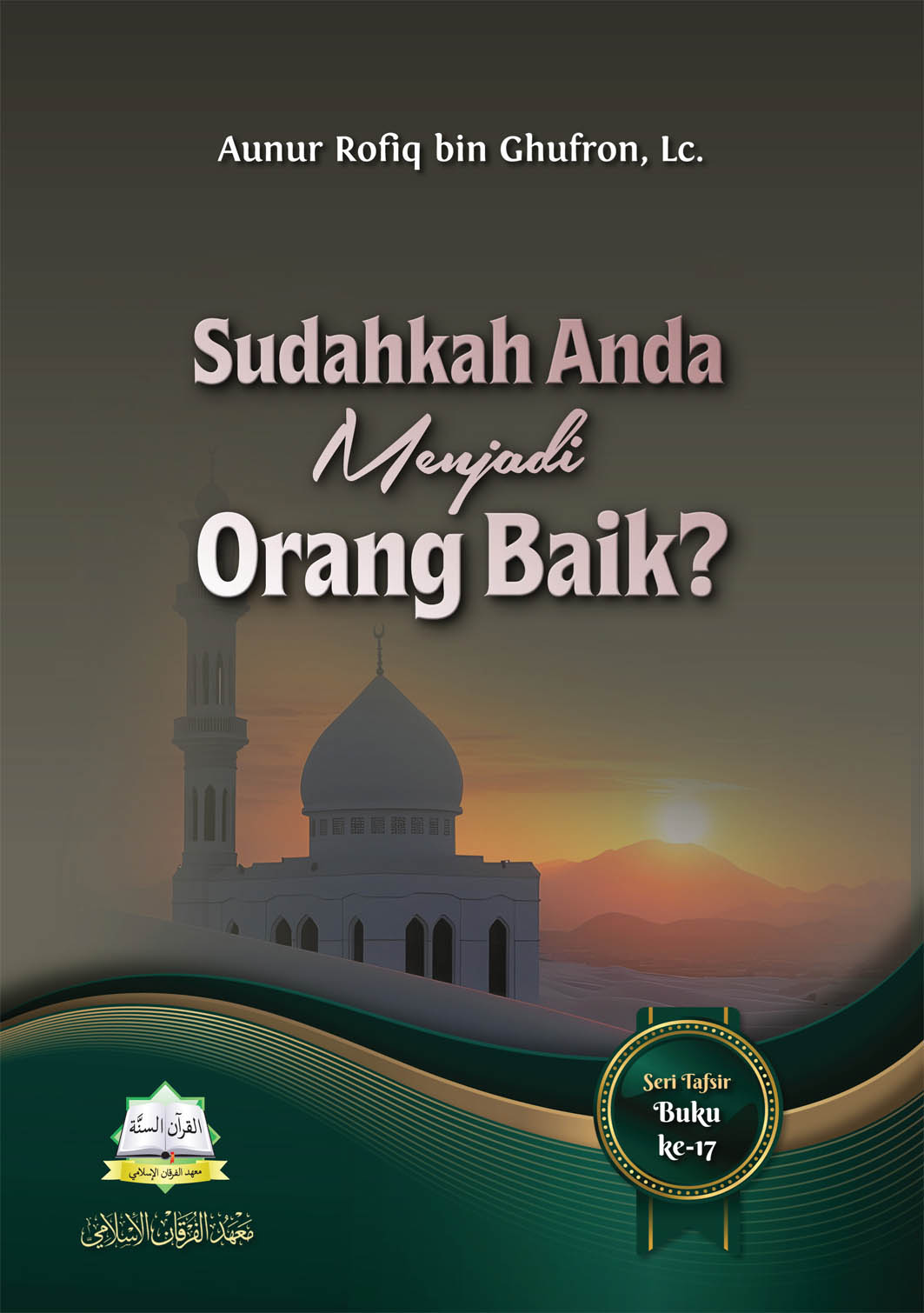 Sudahkah Anda Menjadi Orang Baik?