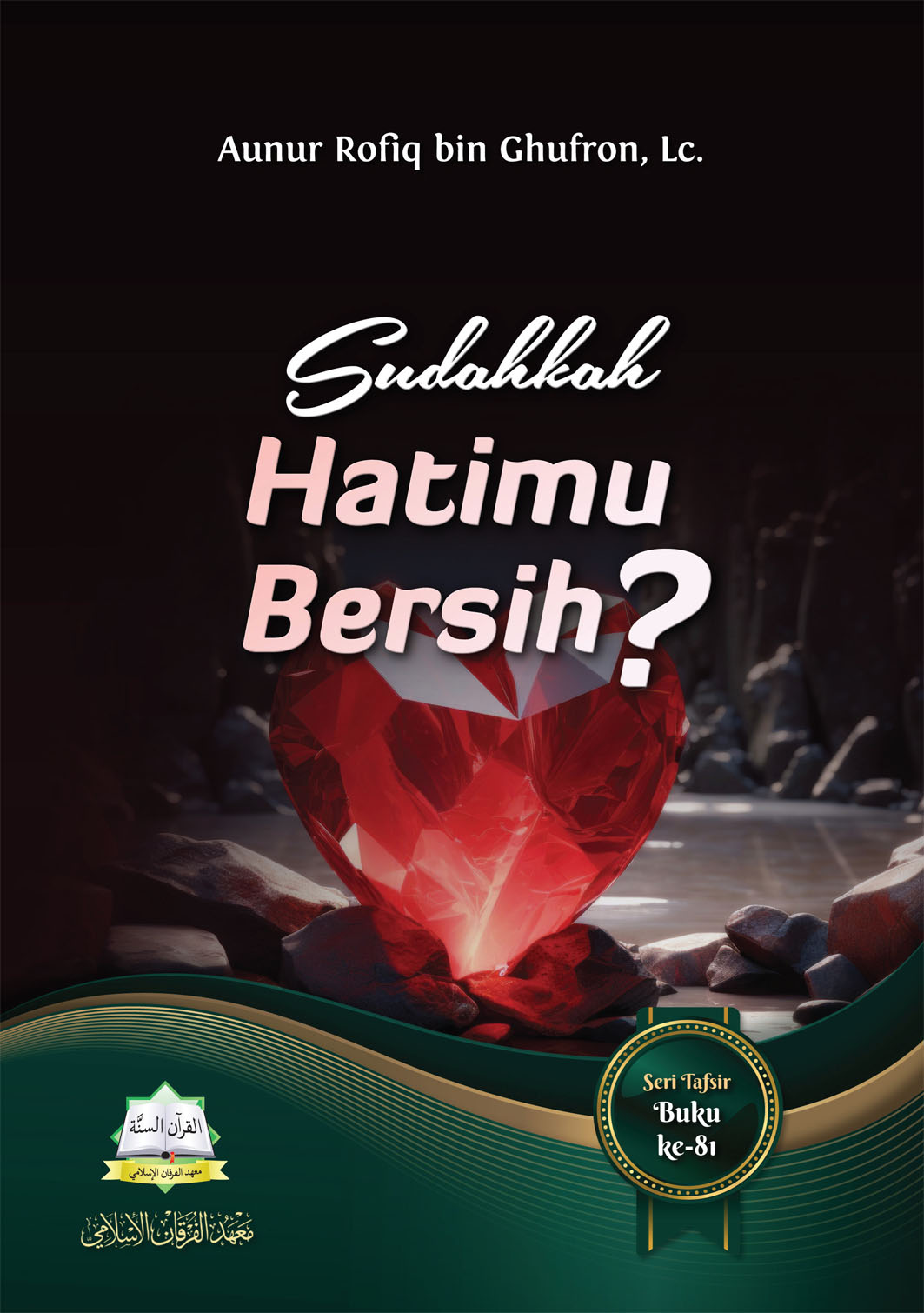 Sudahkah Hatimu Bersih?