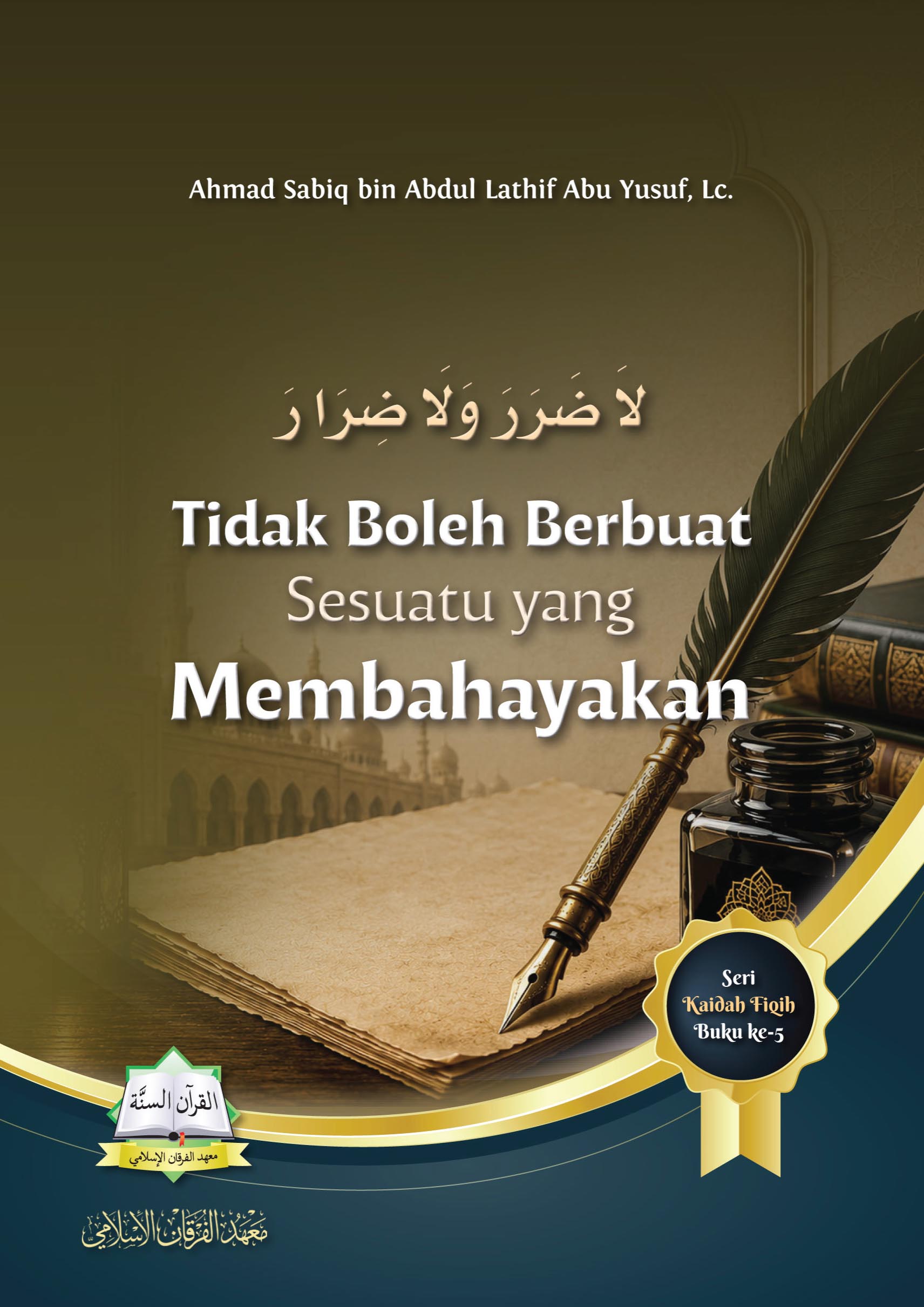 Tidak Boleh Berbuat Sesuatu yang Membahayakan