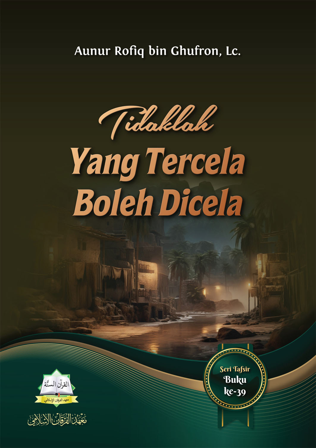 Tidaklah yang Tercela Boleh Dicela